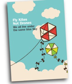 Fly kites not drones