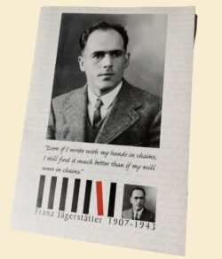 Franz Jägerstätter: A Different Kind of Hero